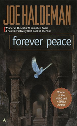 Forever Peace: Forever War Book 2
