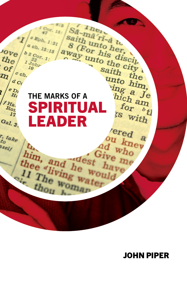 The Marks of a Spiritual Leader