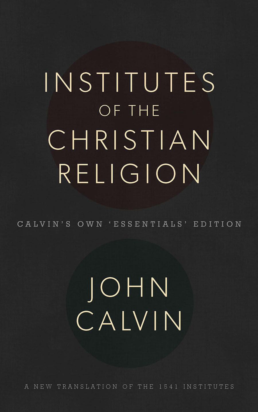 Institutes of the Christian Religion (1541)