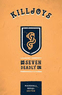 Killjoys: The Seven Deadly Sins