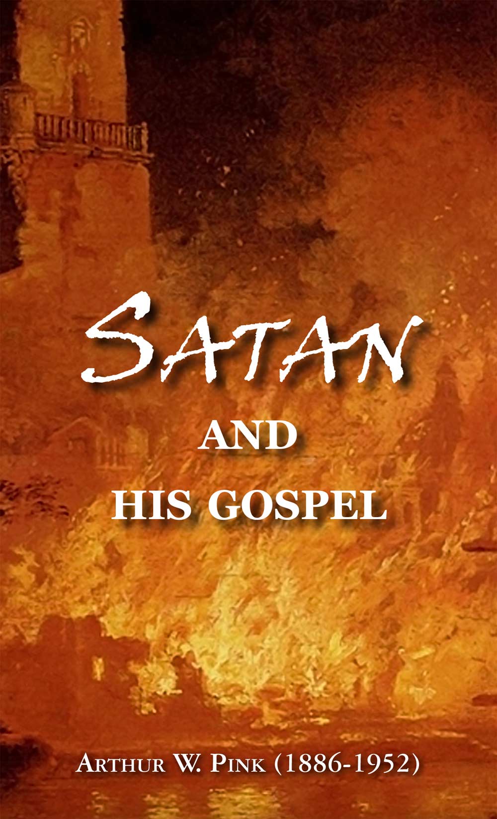 Satan and His Gospel
