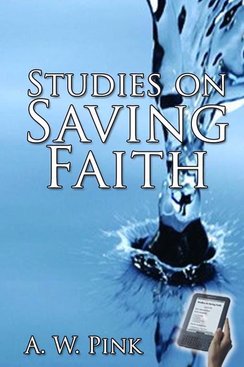 Studies on Saving Faith