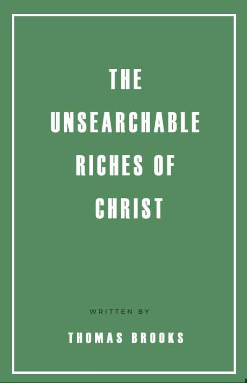 The Unsearchable Riches of Christ
