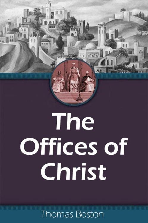 The Offices of Christ