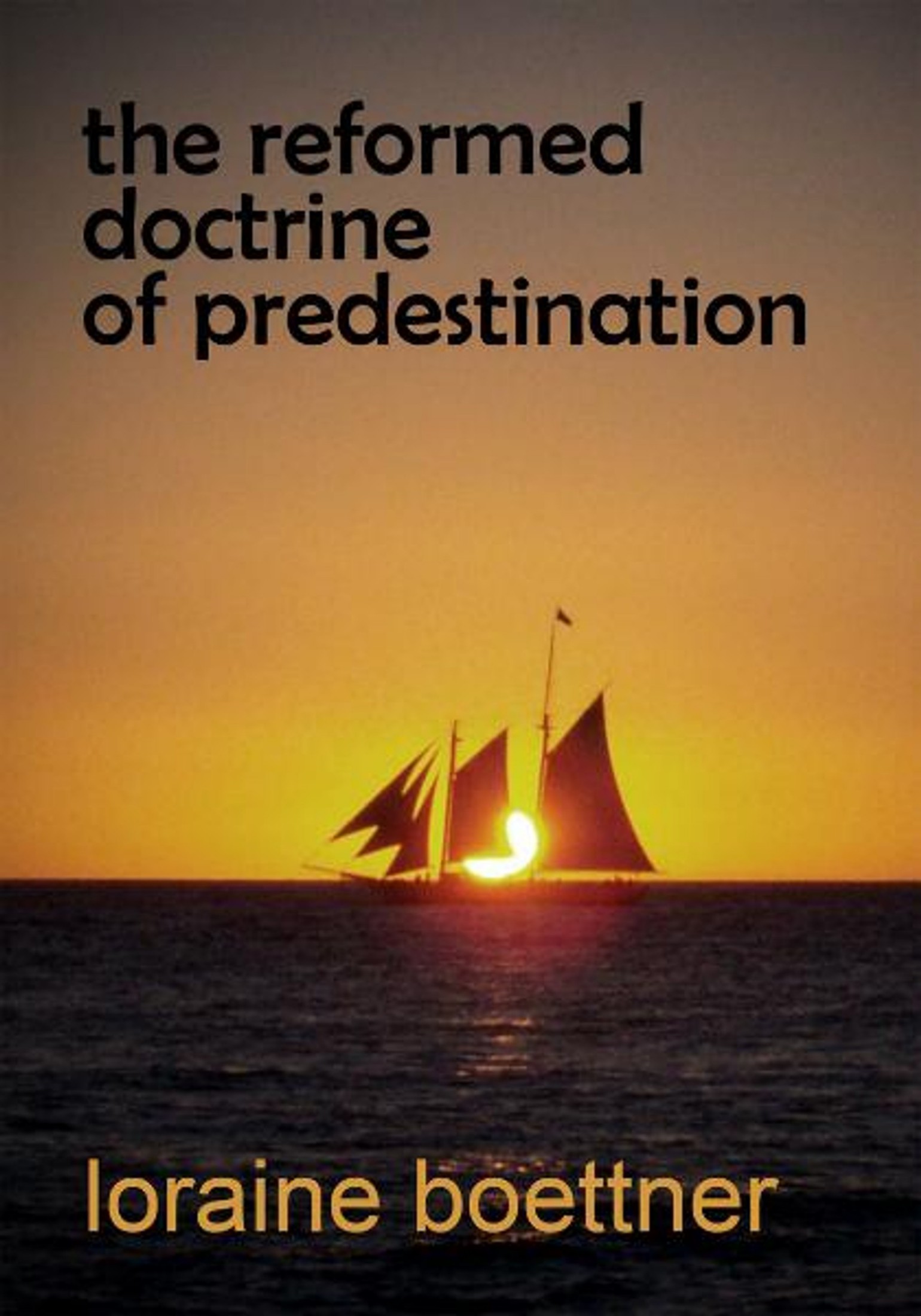 Reformed Doctrine of Predestination