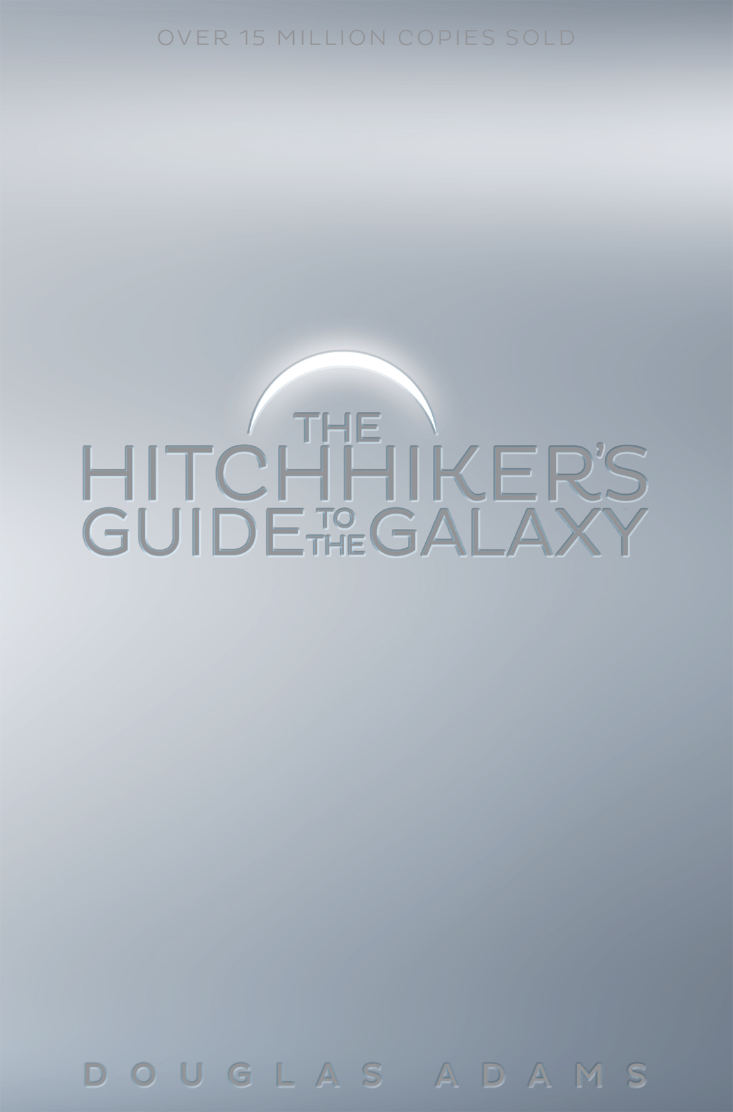 The Hitchhiker's Guide to the Galaxy