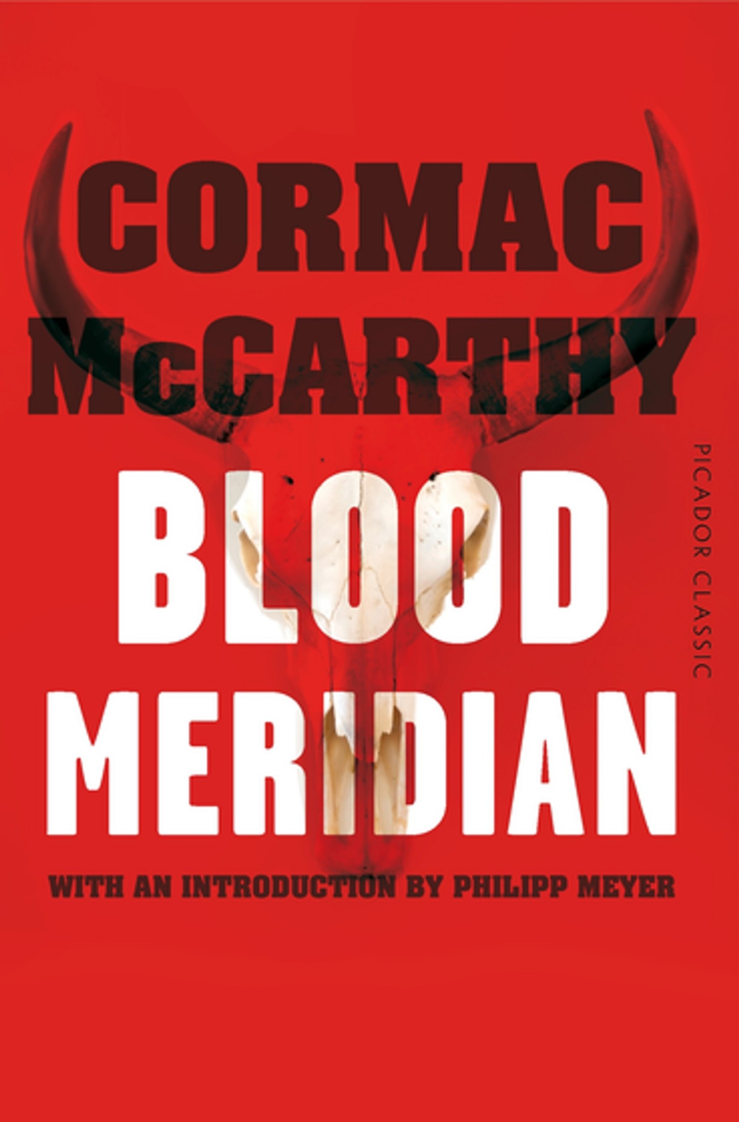 Blood Meridian: Or the Evening Redness in the West