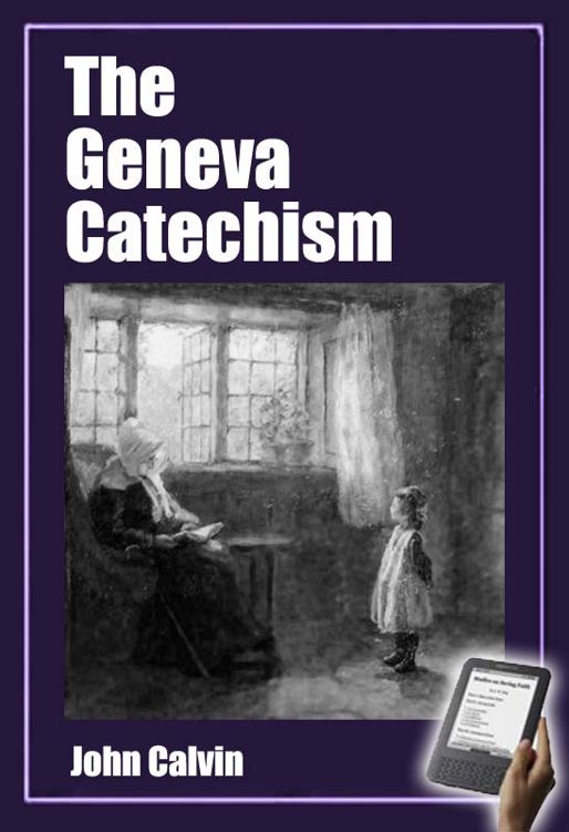 The Geneva Catechism