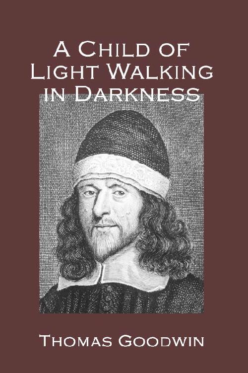 A Child of Light Walking in Darkness