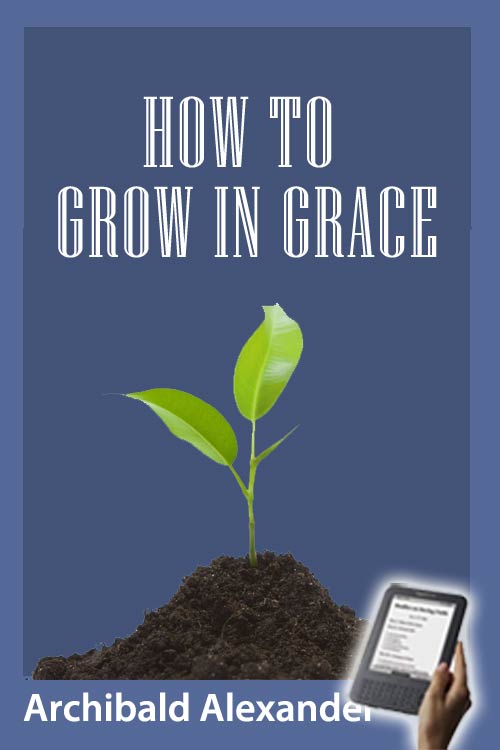 How to Grow in Grace