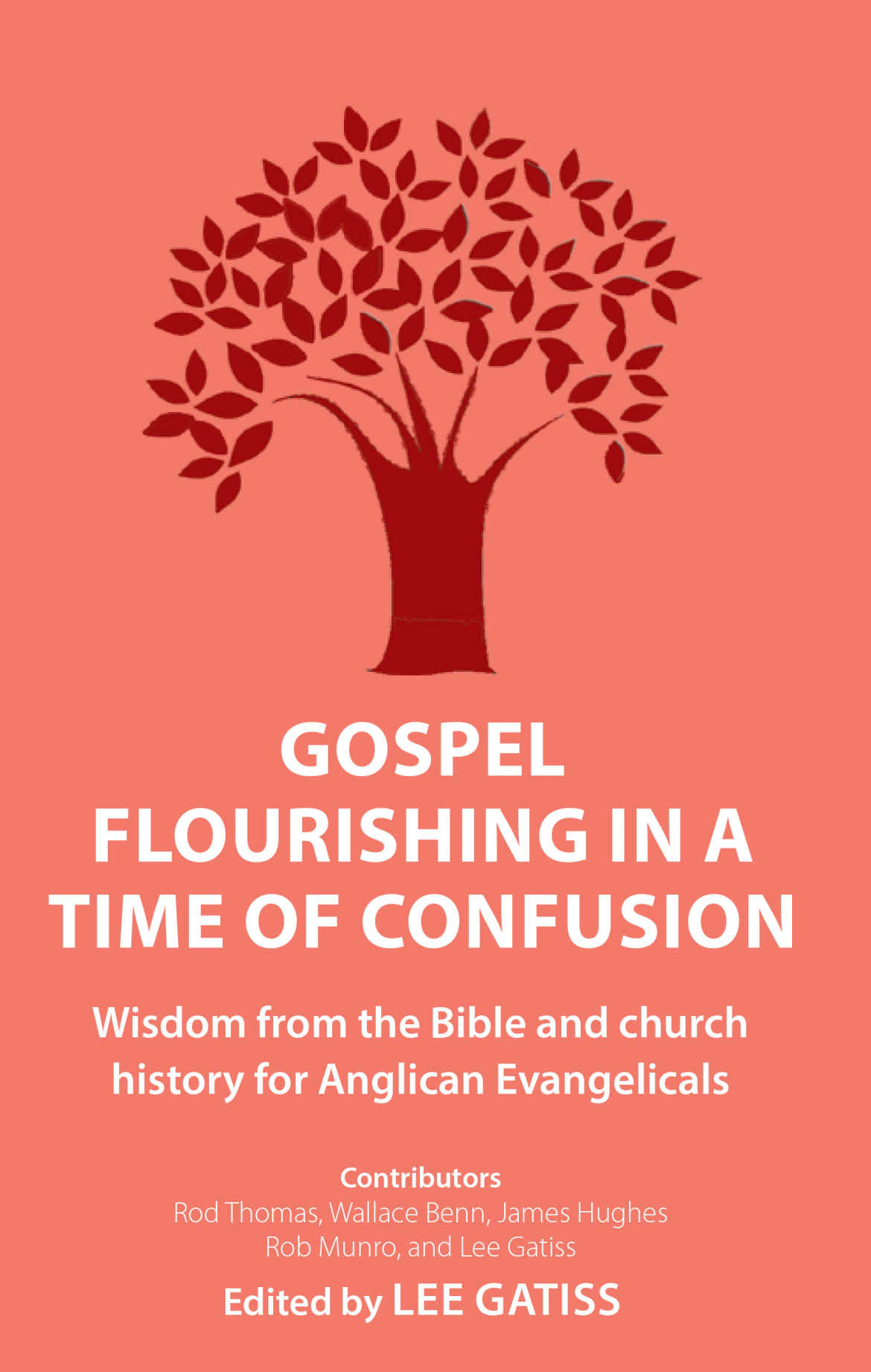 Gospel Flourishing in a Time of Confusion