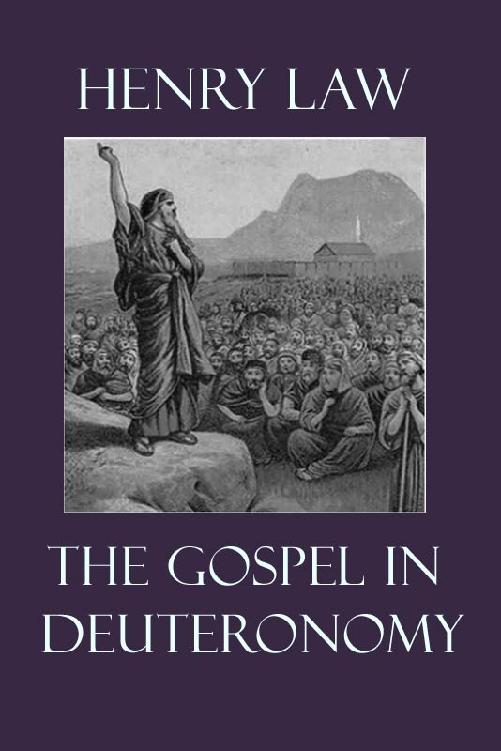 The Gospel in Deuteronomy