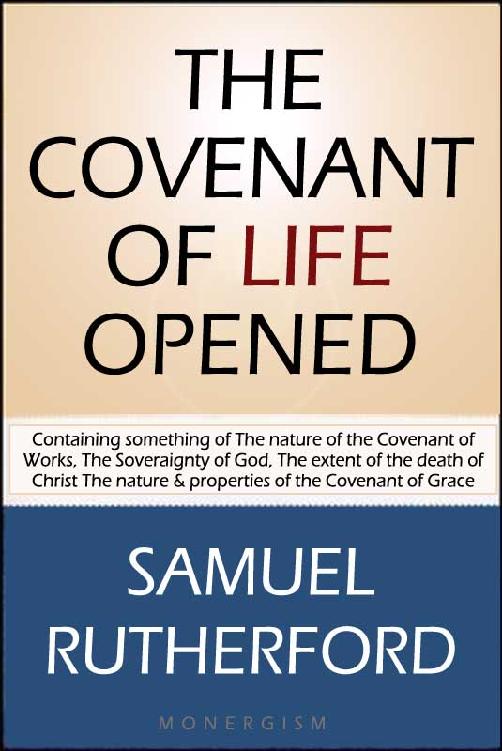 The Covenant of Life Opened