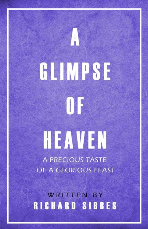 A Glimpse of Heaven