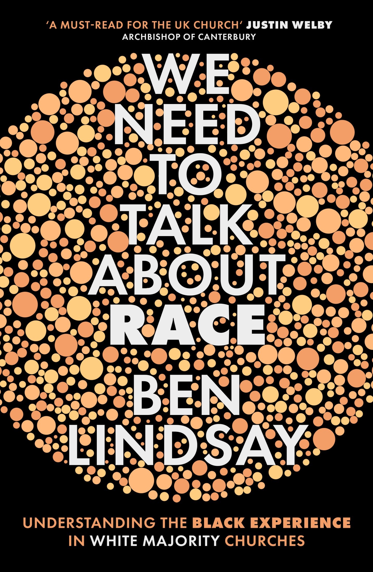 We Need to Talk About Race: Understanding the Black Experience in White Majority Churches