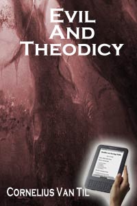 Evil And Theodicy