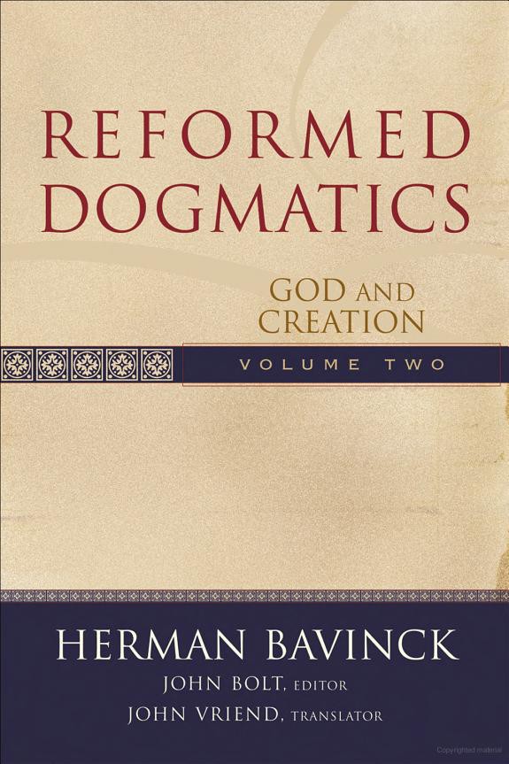 Reformed Dogmatics Volume 2: God and Creation