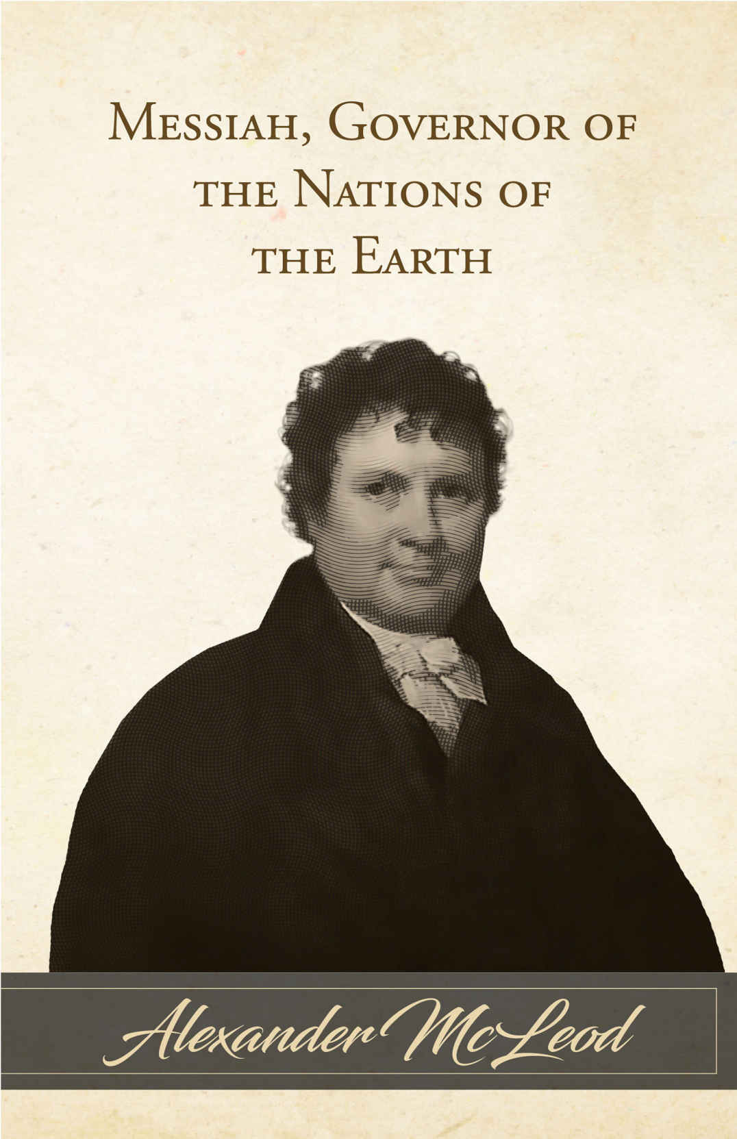 Messiah, Governor of the Nations of the Earth
