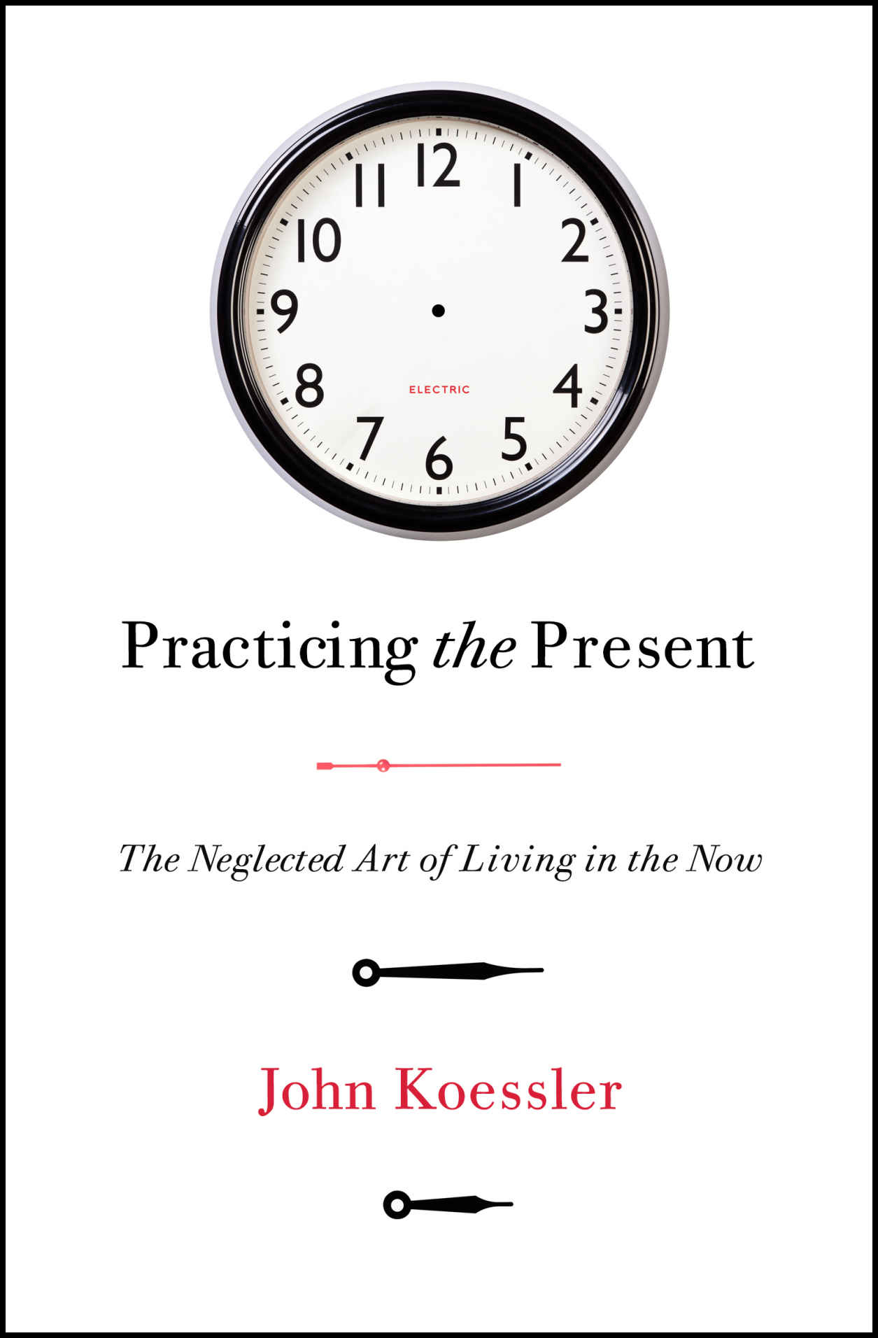 Practicing the Present