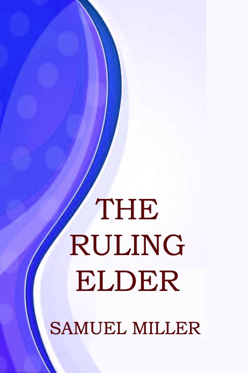 The Ruling Elder