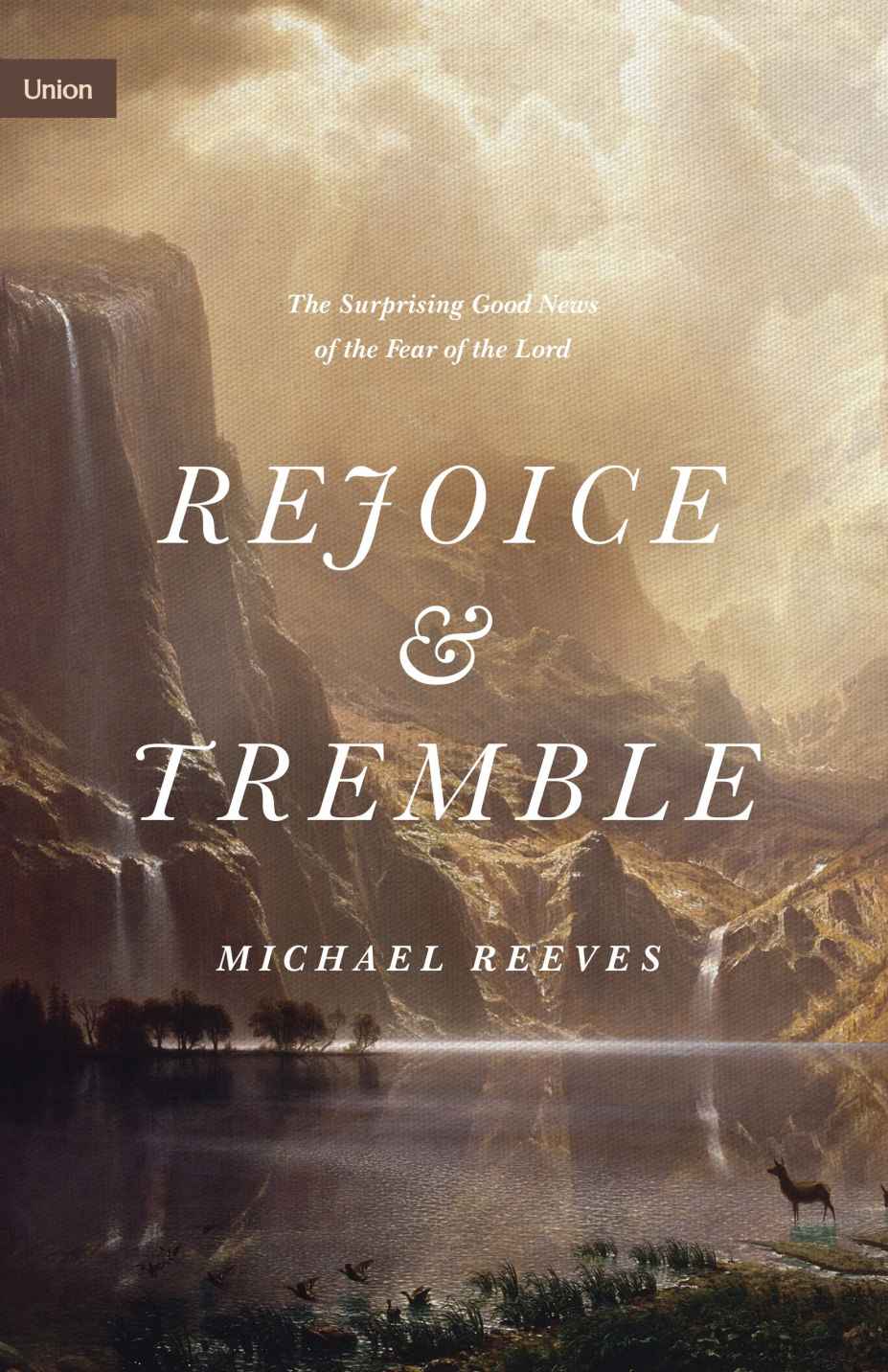 Rejoice and Tremble (Union)
