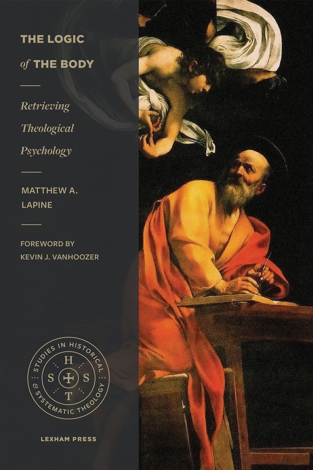 The Logic of the Body: Retrieving Theological Psychology