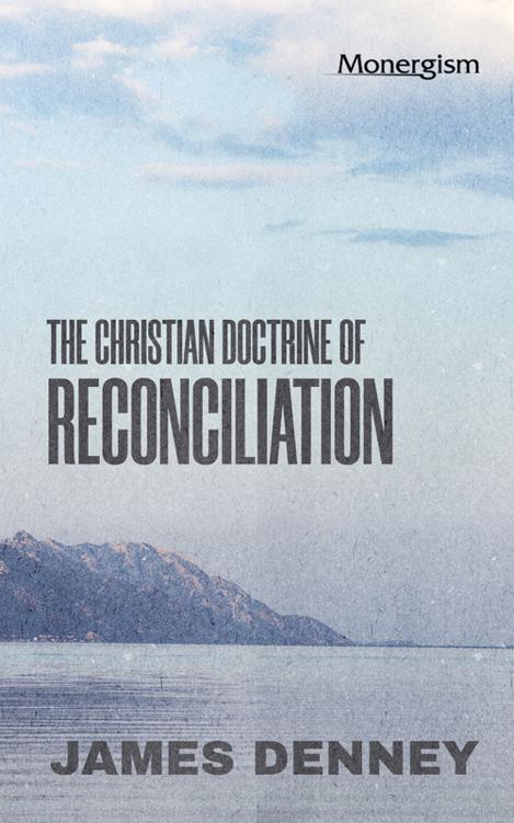The Christian Doctrine of Reconciliation