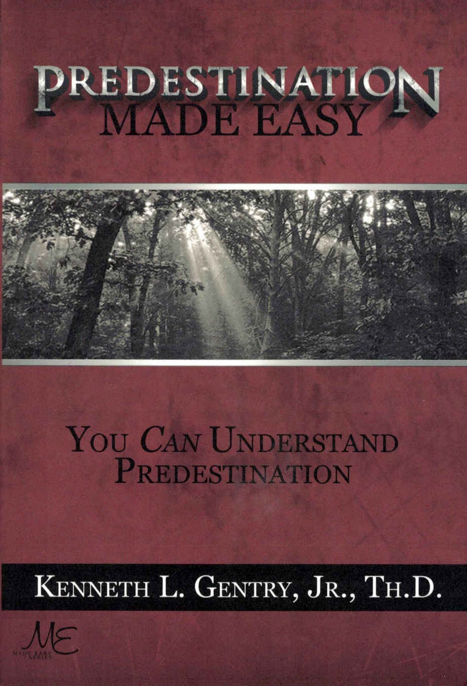Predestination Made Easy