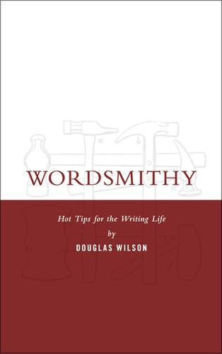 Wordsmithy: Hot Tips for the Writing Life