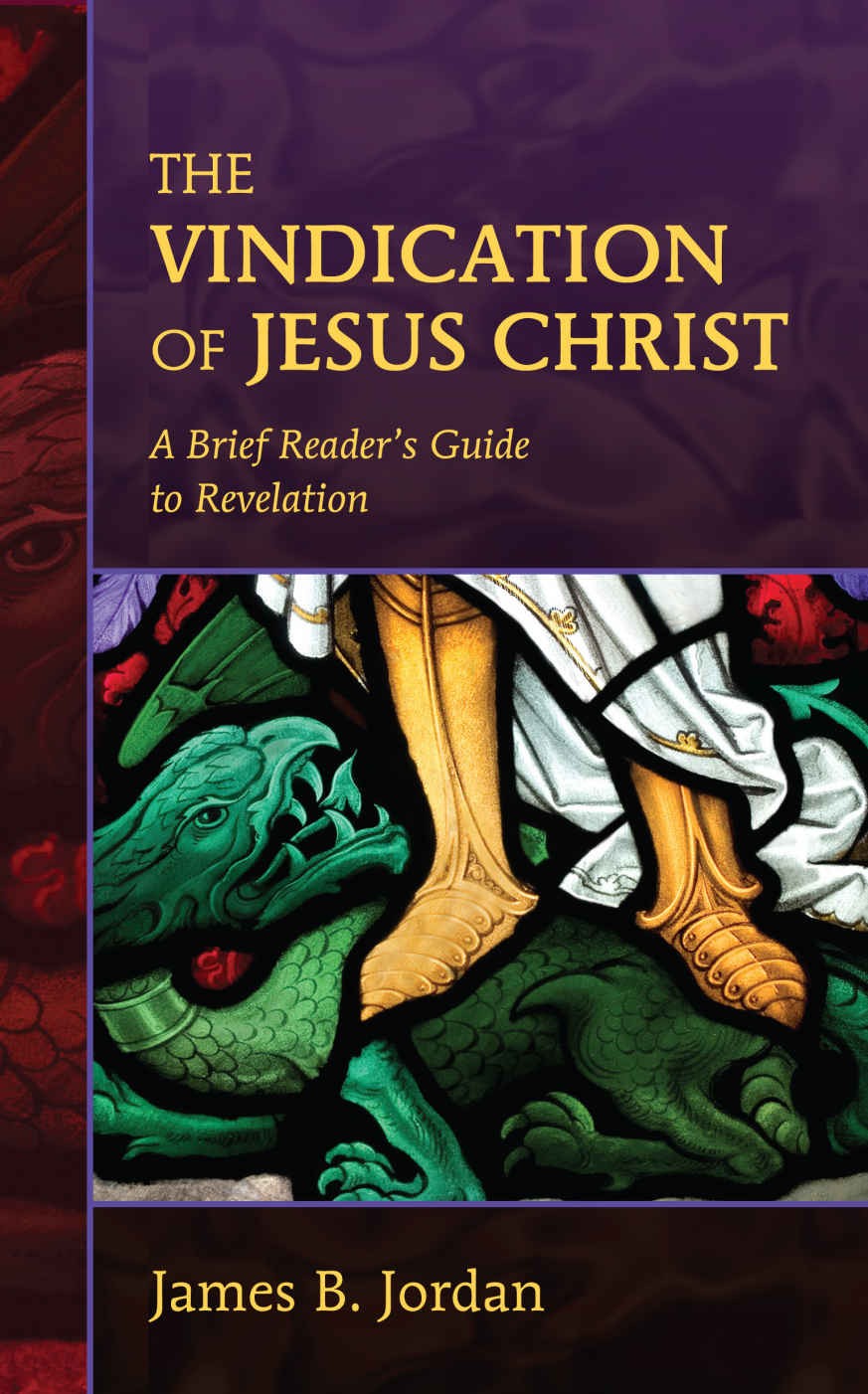 The Vindication of Jesus Christ: A Brief Reader's Guide to Revelation