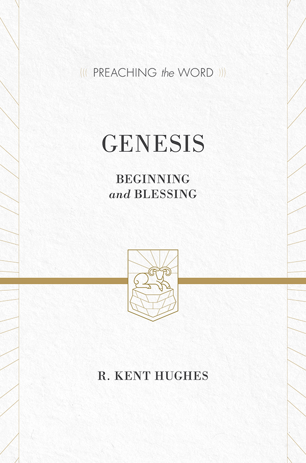 Genesis: Beginning and Blessing