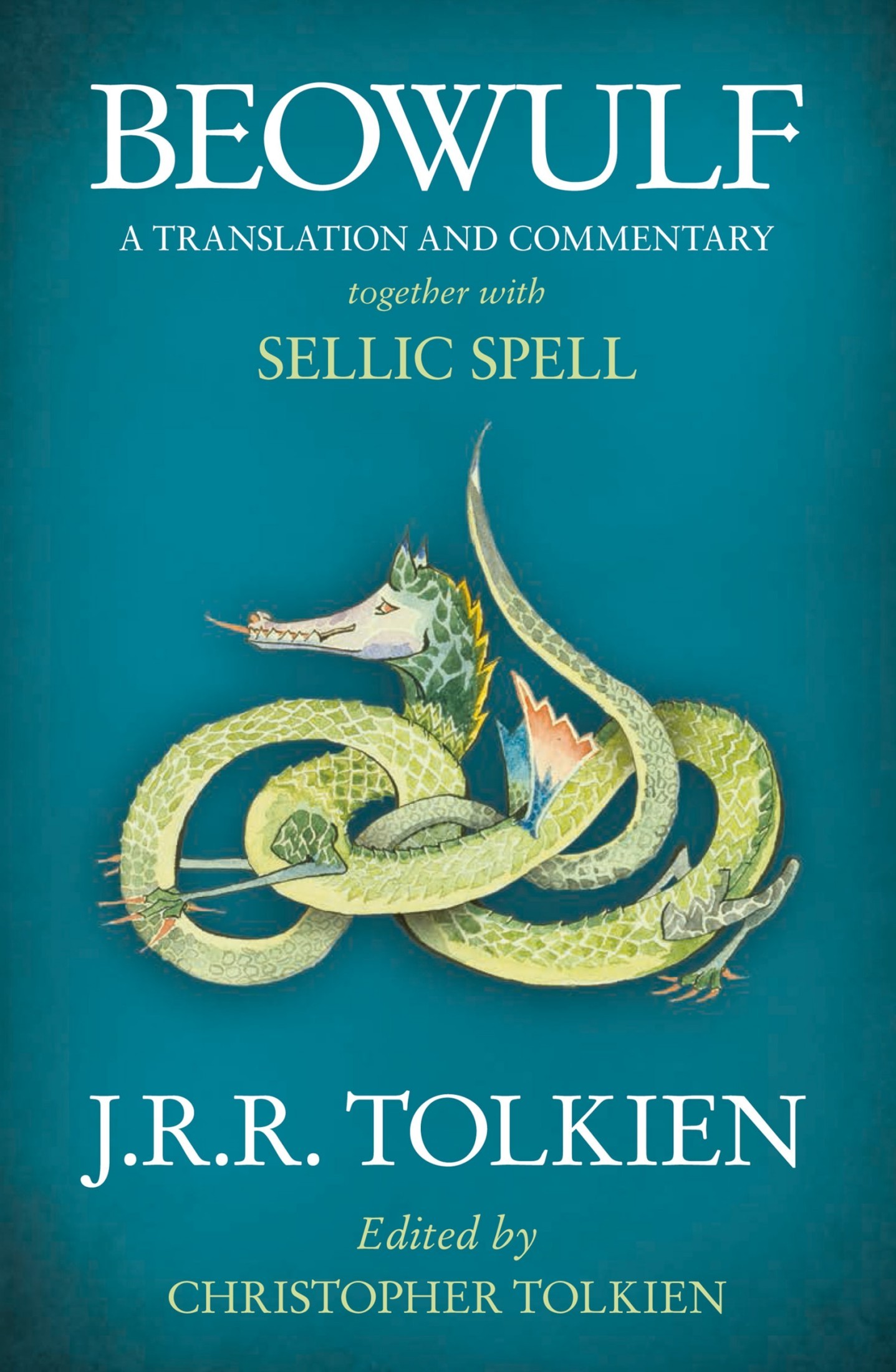 Beowulf: A Translation and Commentary, Together With Sellic Spell