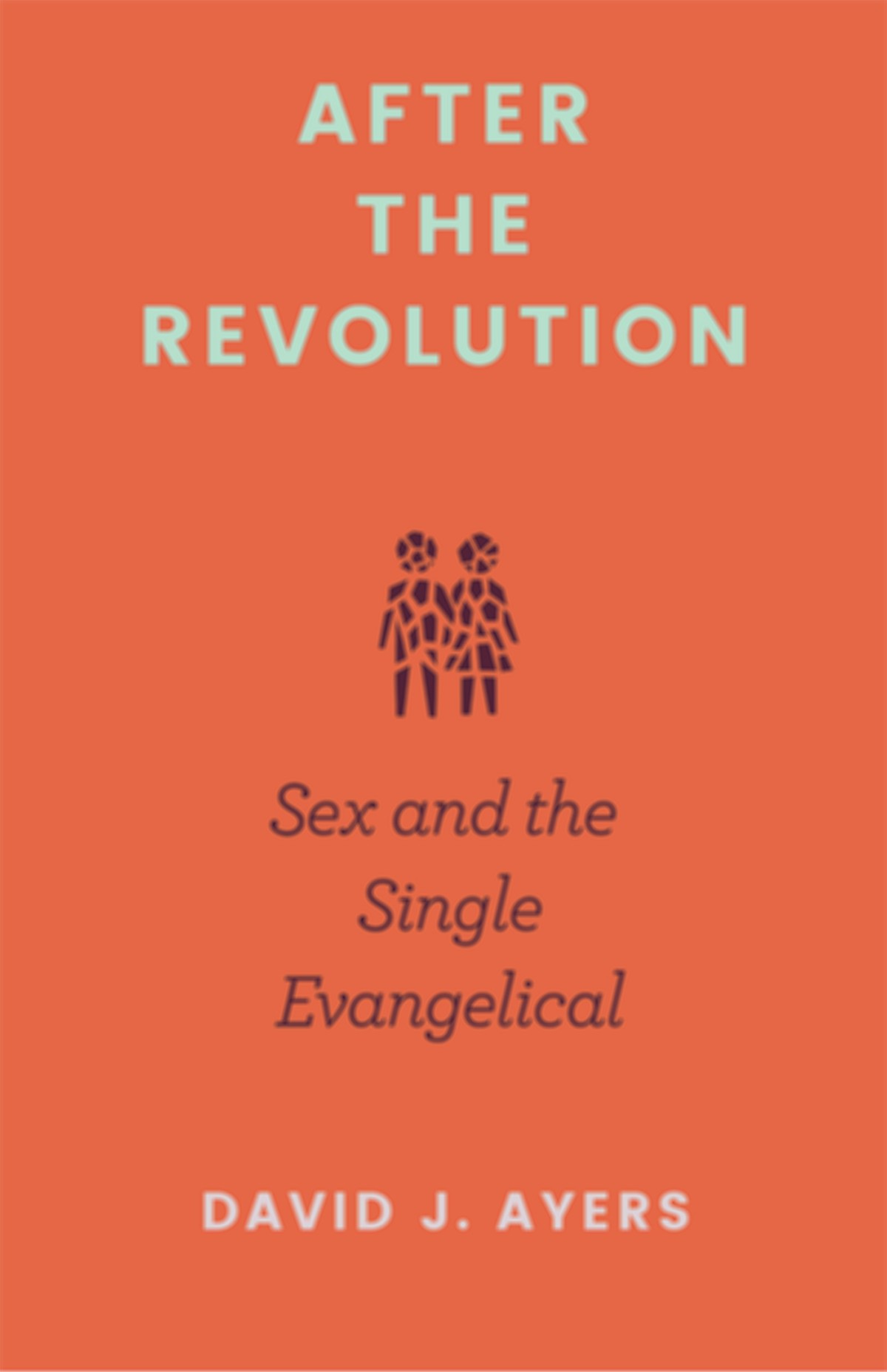 After the Revolution: Sex and the Single Evangelical