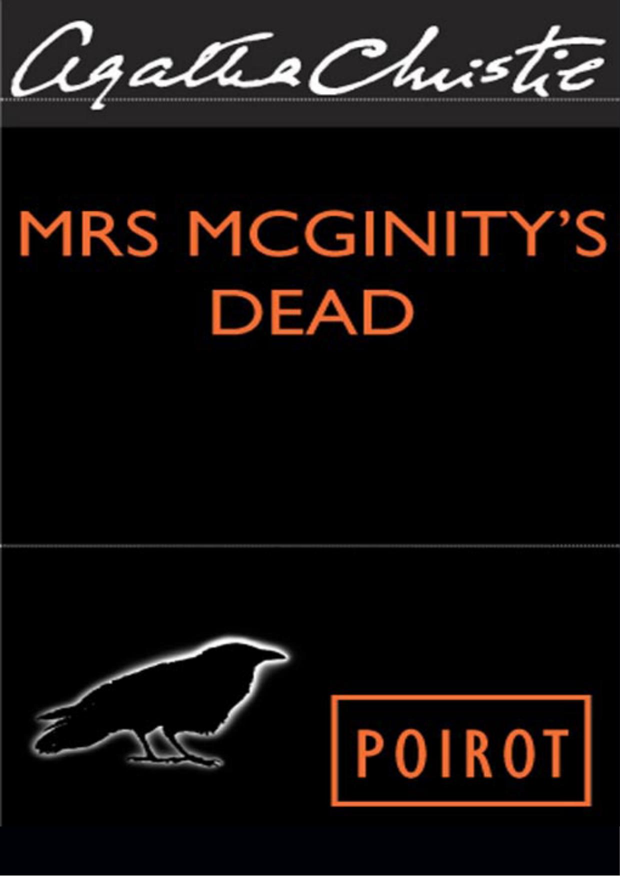 Mrs. McGinty's Dead: Hercule Poirot Investigates