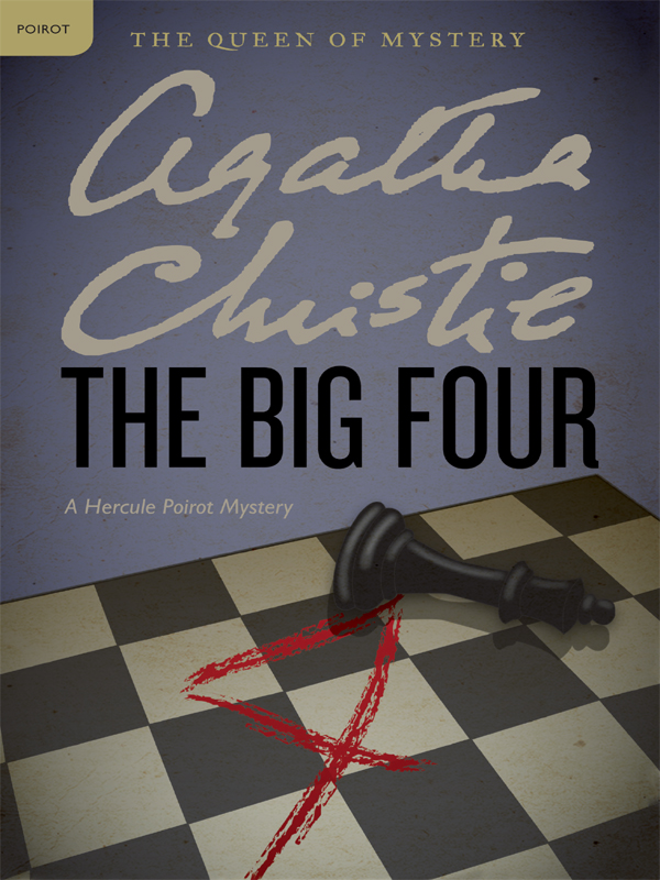 The Big Four: A Hercule Poirot Mystery