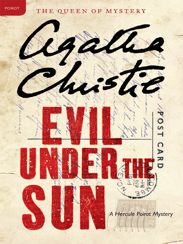 Evil Under the Sun: A Hercule Poirot Mystery