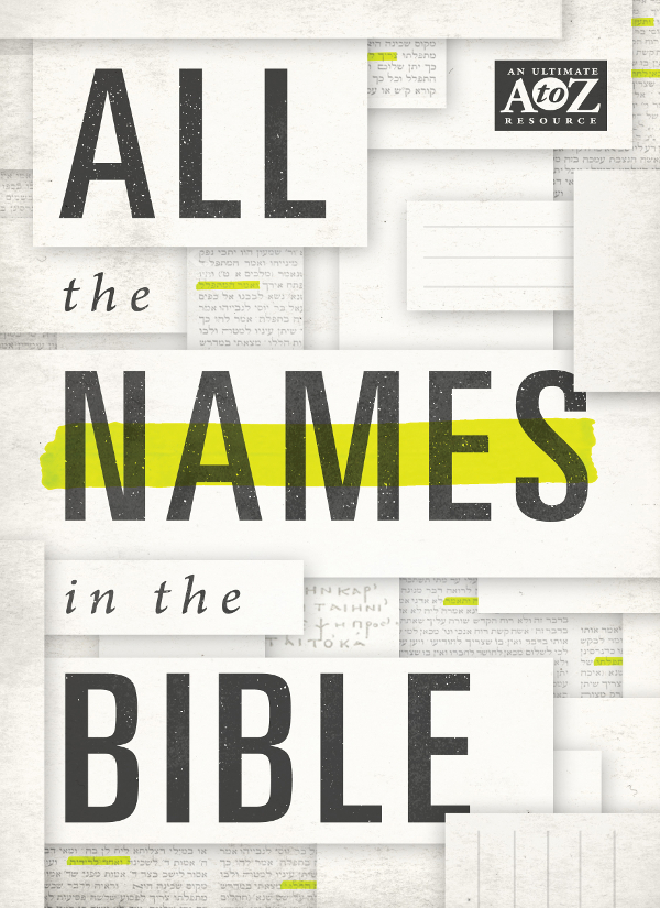 A to Z: All the Names In the Bible