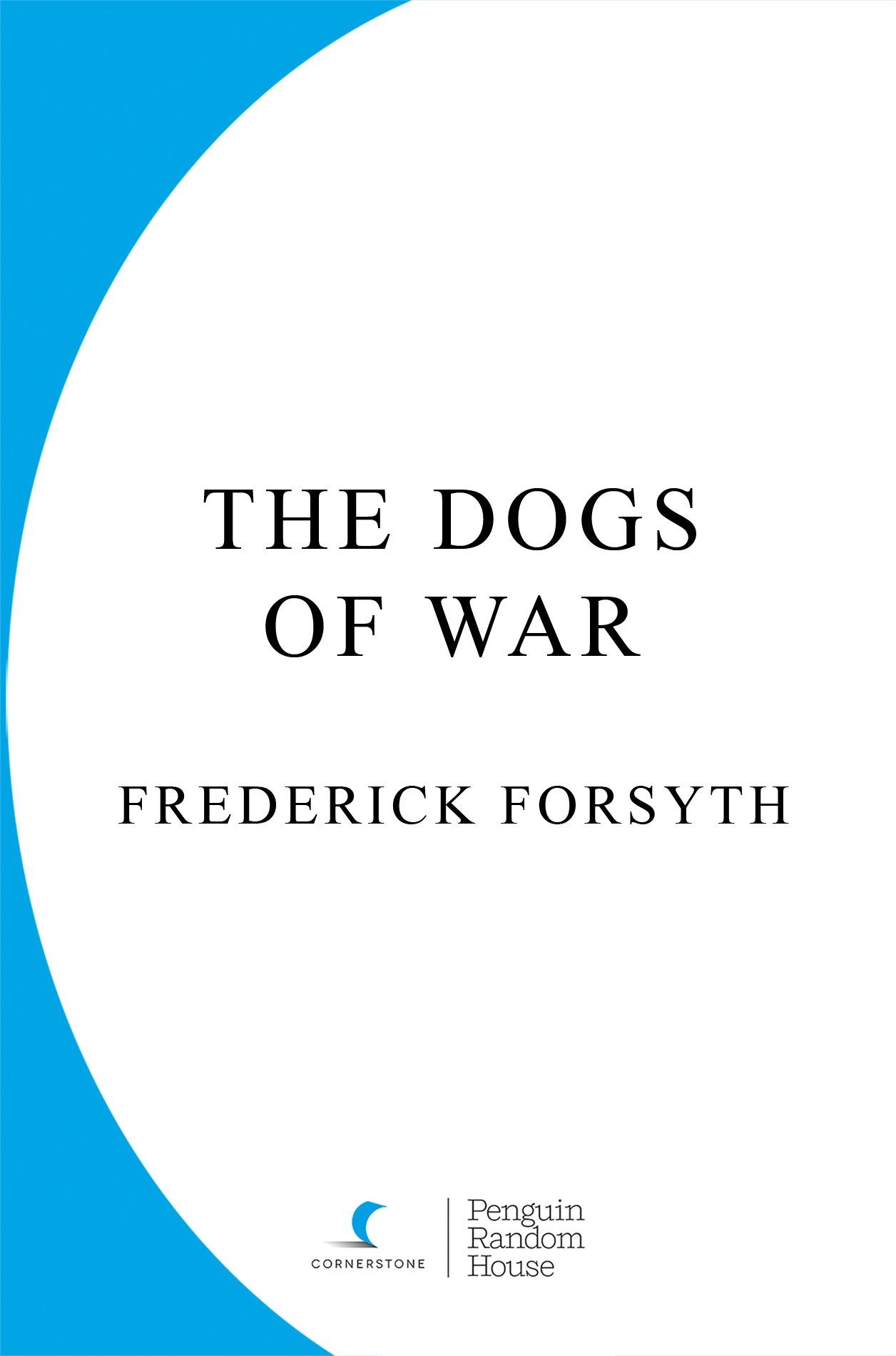 Dogs of War: A Spy Thriller