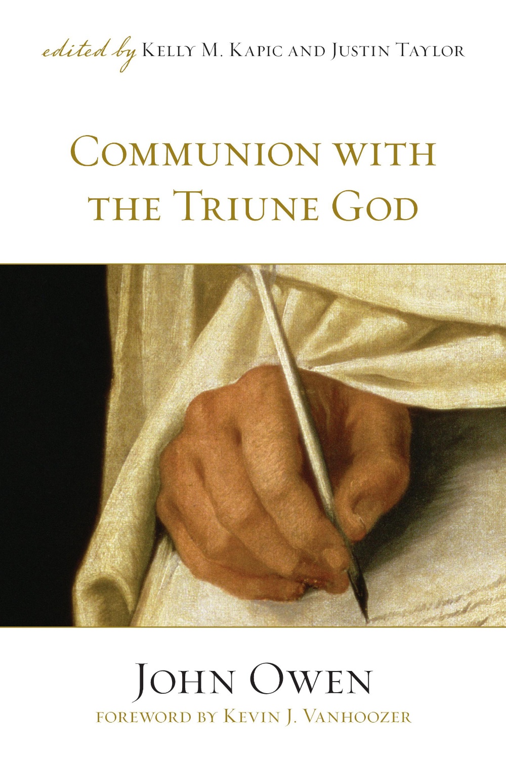 Communion With the Triune God (Foreword by Kevin J. Vanhoozer)