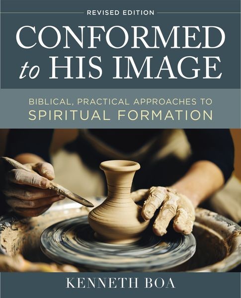 Conformed to His Image: Biblical and Practical Approaches to Spiritual Formation
