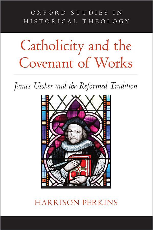 Catholicity and the Covenant of Works