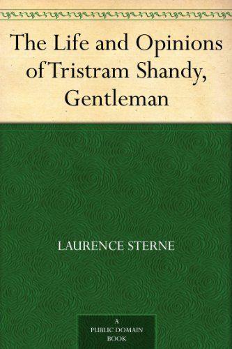 The Life and Opinions of Tristram Shandy, Gentleman