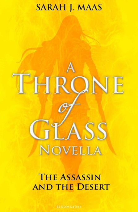 The Assassin and the Desert (Throne of Glass)