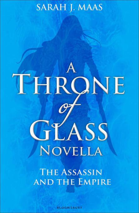 The Assassin and the Empire (Throne of Glass)