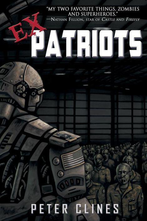 Ex-Patriots (Ex-Heroes Book 2)
