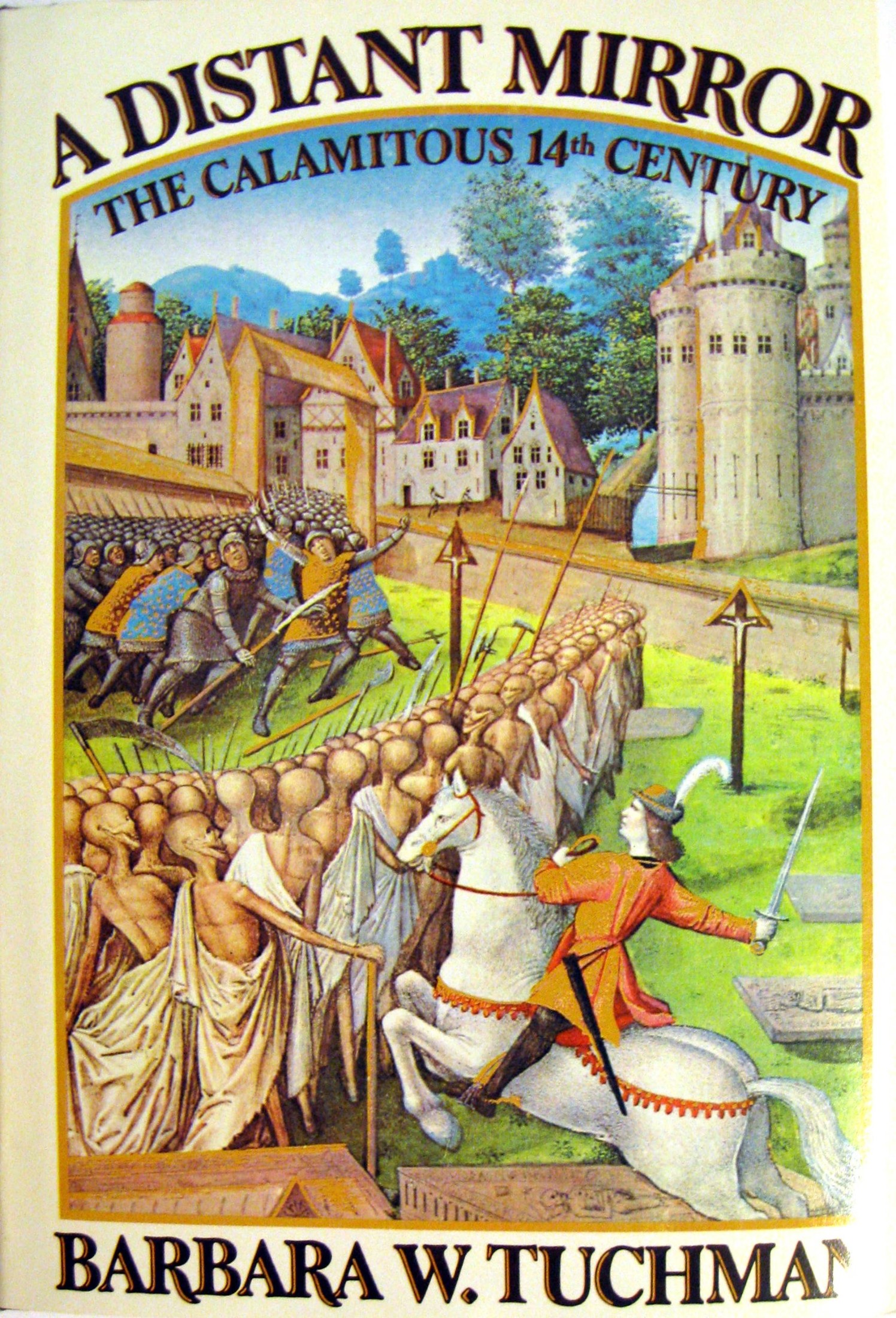A Distant Mirror: The Calamitous 14th Century